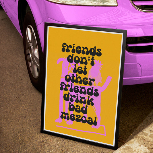 Friends Don't Let